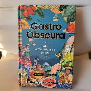 Gastro Obscura Food Adventurer's Guide Book ~ Travel ~ Recipes ~ Fun Facts ~ GUC